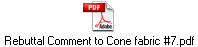Rebuttal Comment to Cone fabric #7.pdf