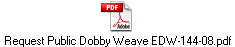 Request Public Dobby Weave EDW-144-08.pdf