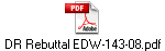 DR Rebuttal EDW-143-08.pdf