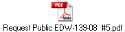 Request Public EDW-139-08  #5.pdf