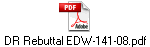 DR Rebuttal EDW-141-08.pdf