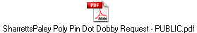 SharrettsPaley Poly Pin Dot Dobby Request - PUBLIC.pdf