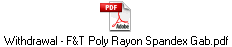 Withdrawal - F&T Poly Rayon Spandex Gab.pdf