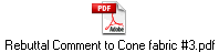 Rebuttal Comment to Cone fabric #3.pdf