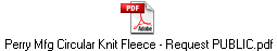 Perry Mfg Circular Knit Fleece - Request PUBLIC.pdf
