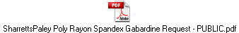 SharrettsPaley Poly Rayon Spandex Gabardine Request - PUBLIC.pdf